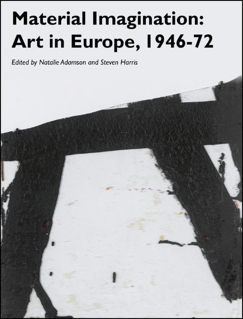 Cover: 9781119328575 | Material Imagination | Art in Europe, 1946-72 | Adamson (u. a.) | Buch