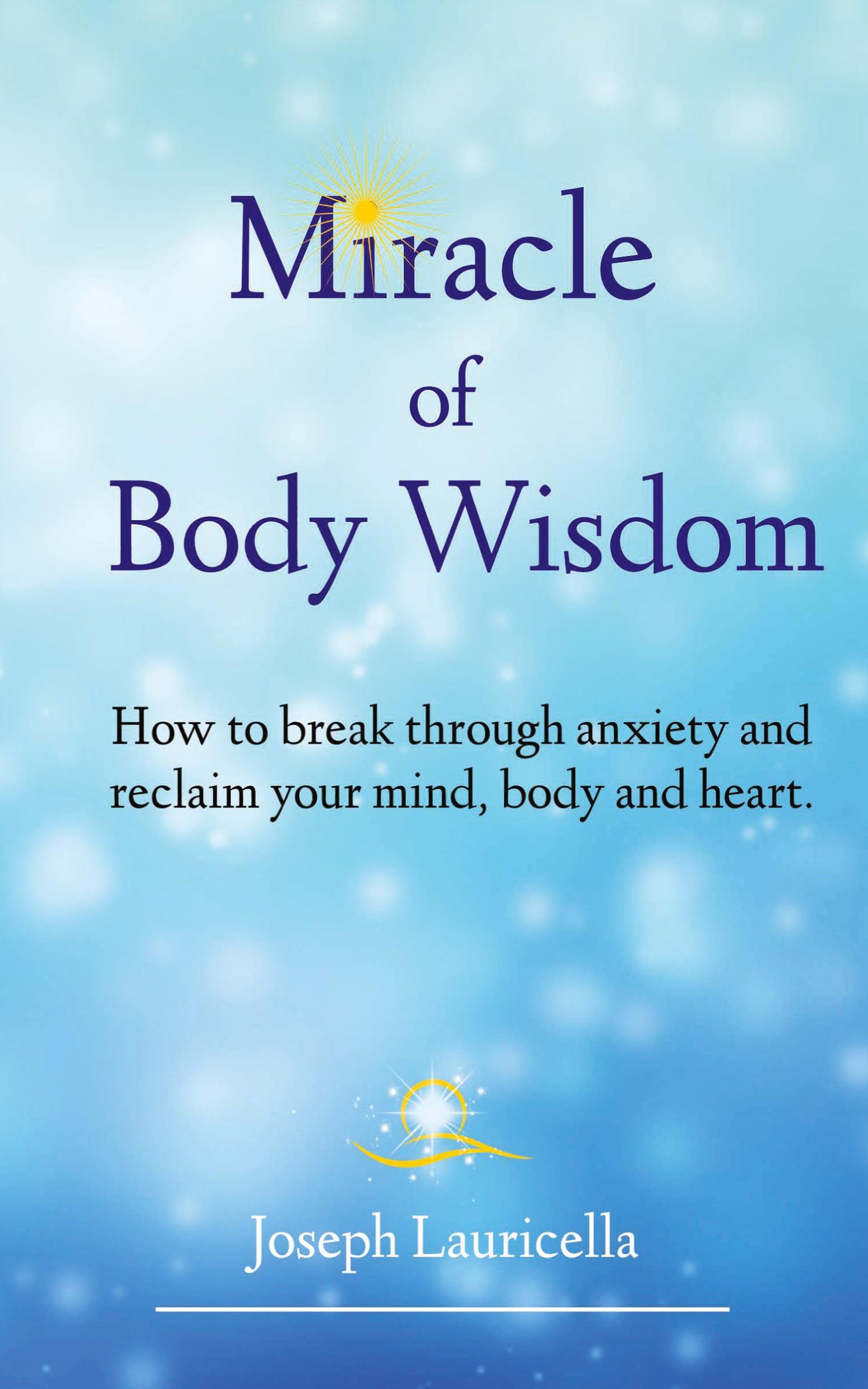 Cover: 9798988246701 | Miracle of Body Wisdom | Joseph Lauricella | Taschenbuch | Paperback