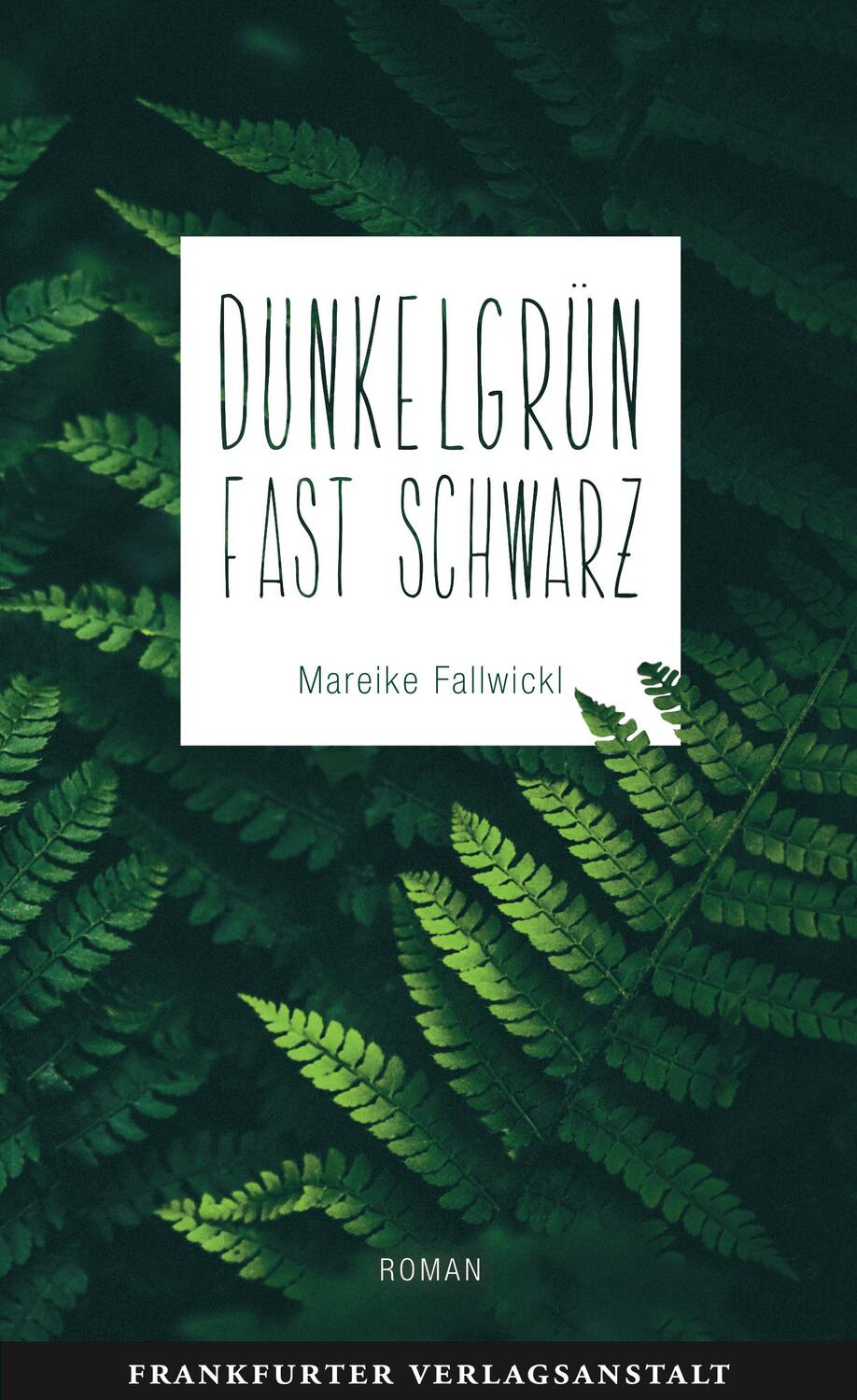 Cover: 9783627002480 | Dunkelgrün fast schwarz | Mareike Fallwickl | Buch | Deutsch | 2018