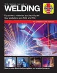 Cover: 9781785213885 | The Haynes Manual on Welding | Haynes Publishing | Taschenbuch | 2017