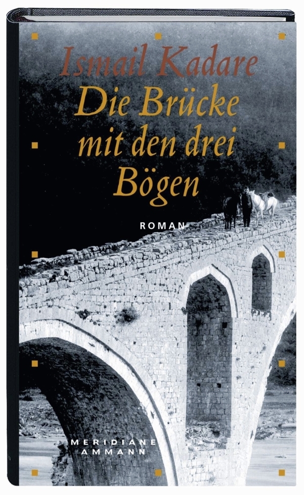Cover: 9783100384027 | Die Brücke mit den drei Bögen | Roman | Ismail Kadare | Buch | 224 S.