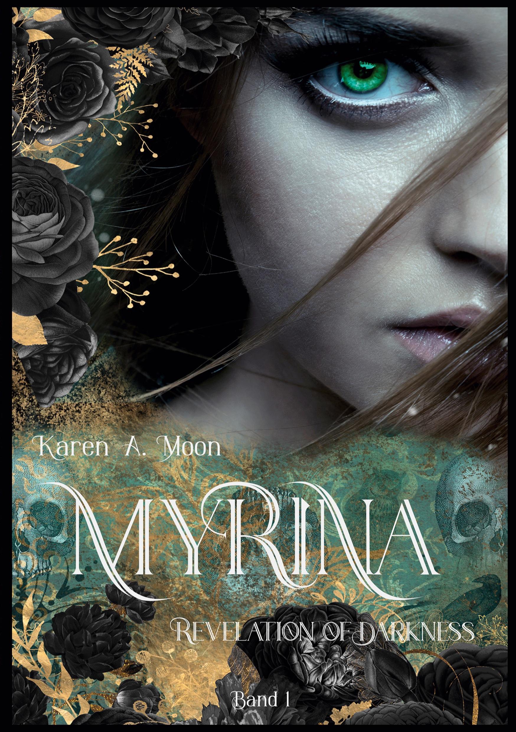 Cover: 9783757903039 | Myrina | Revelation of Darkness | Karen A. Moon | Taschenbuch | Myrina