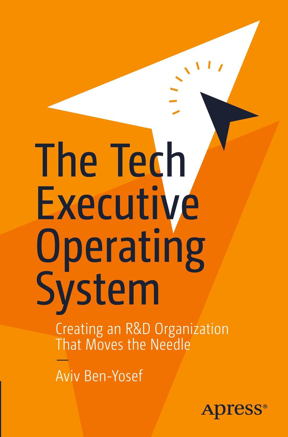 Cover: 9781484268940 | The Tech Executive Operating System | Aviv Ben-Yosef | Taschenbuch