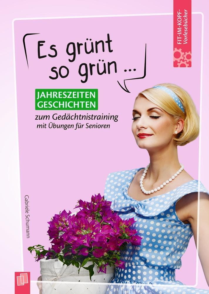 Cover: 9783834641373 | Fit-im-Kopf-Vorlesebücher für Senioren: Es grünt so grün ... -...
