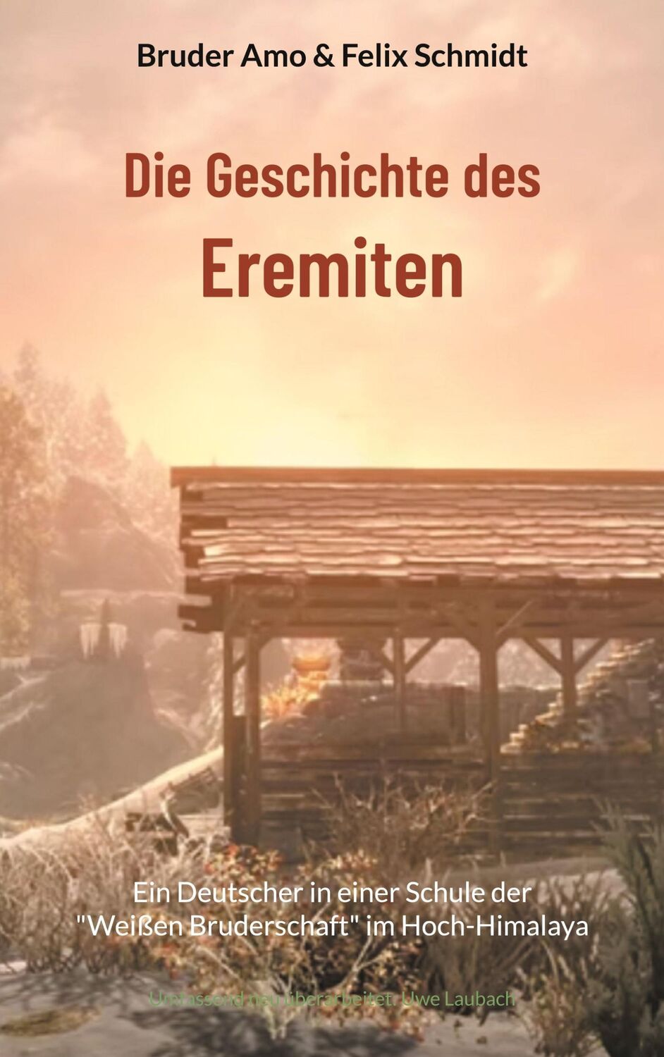 Cover: 9783757815912 | Die Geschichte des Eremiten | Bruder Amo (u. a.) | Taschenbuch | 2024