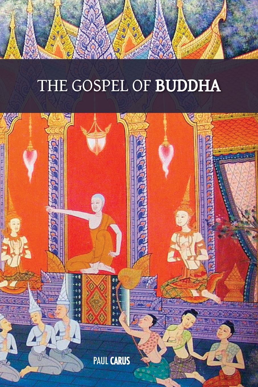 Cover: 9781788945738 | The Gospel of Buddha | Paul Carus | Taschenbuch | Englisch | 2021