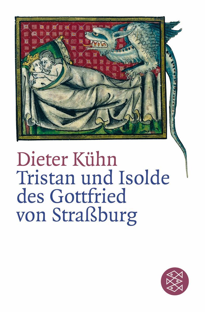 Cover: 9783596154999 | Der Tristan des Gottfried von Straßbourg | Dieter Kühn | Taschenbuch