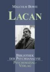 Cover: 9783898068154 | Lacan | Bibliothek der Psychoanalyse | Malcolm Bowie | Taschenbuch