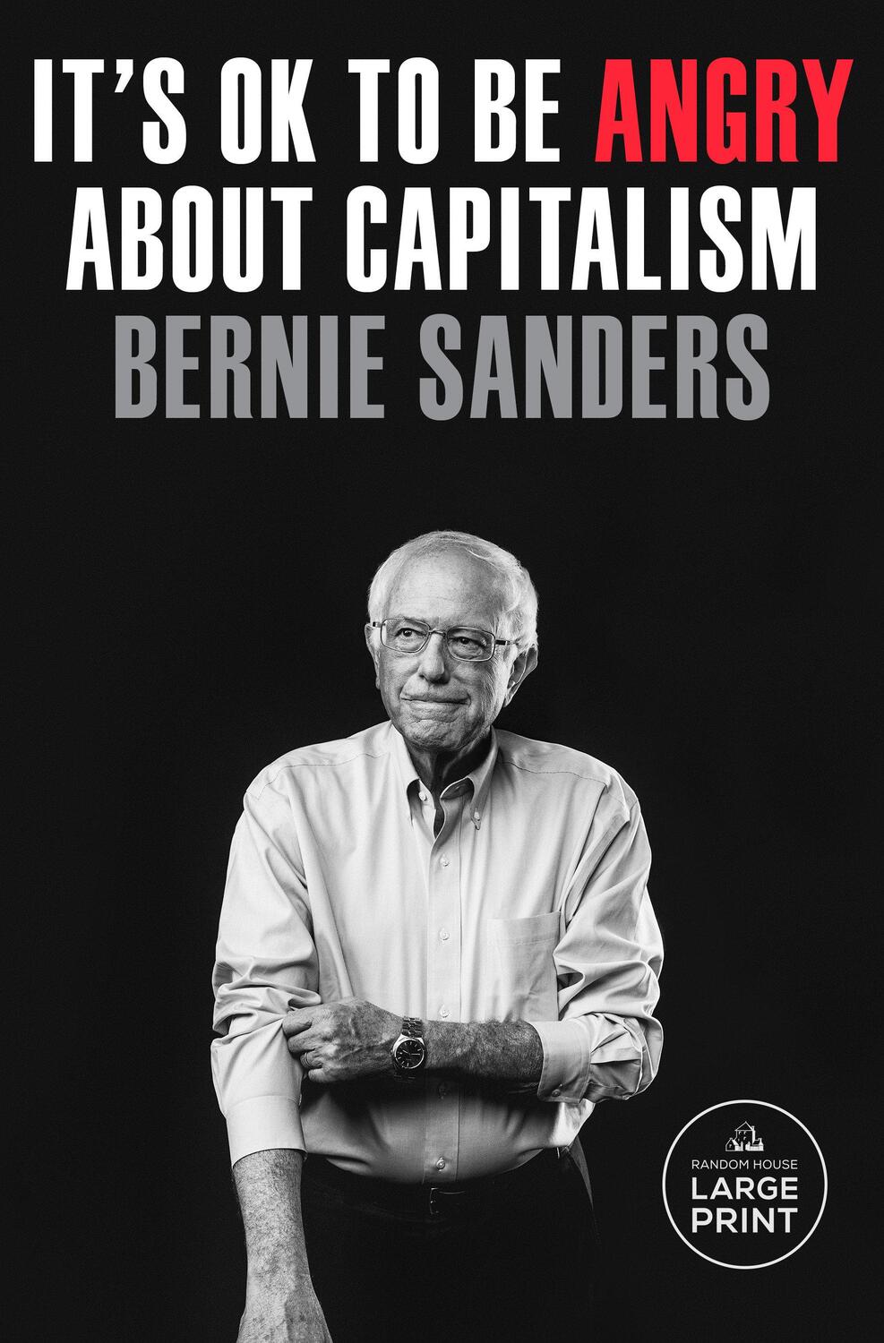 Cover: 9780593608968 | It's Ok to Be Angry about Capitalism | Bernie Sanders | Taschenbuch