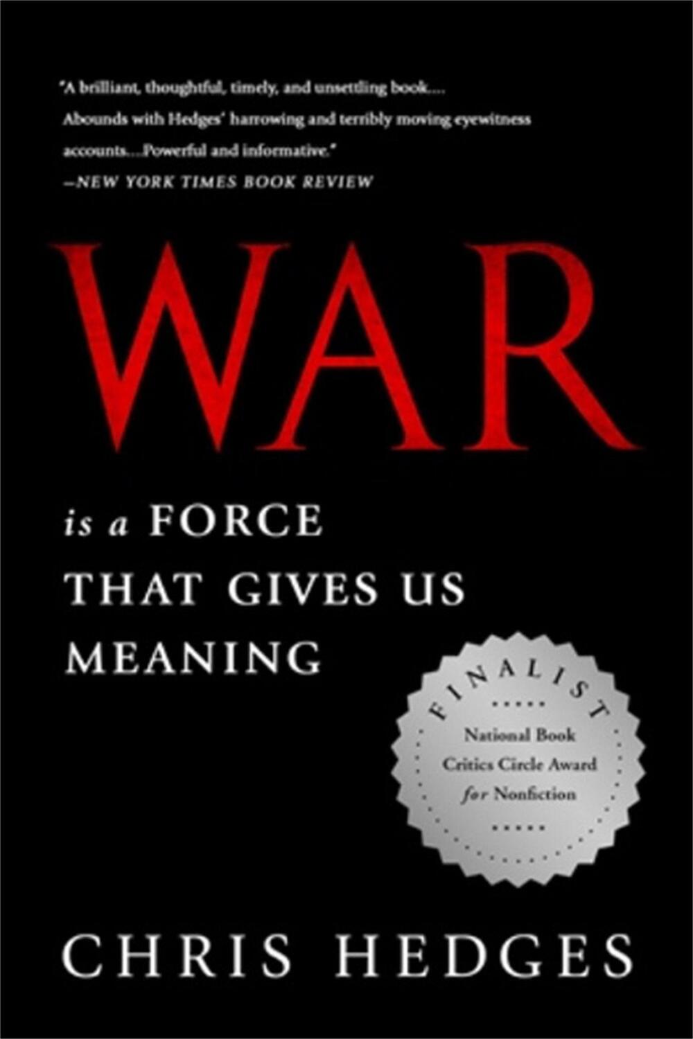 Cover: 9781610393591 | War Is a Force that Gives Us Meaning | Chris Hedges | Taschenbuch