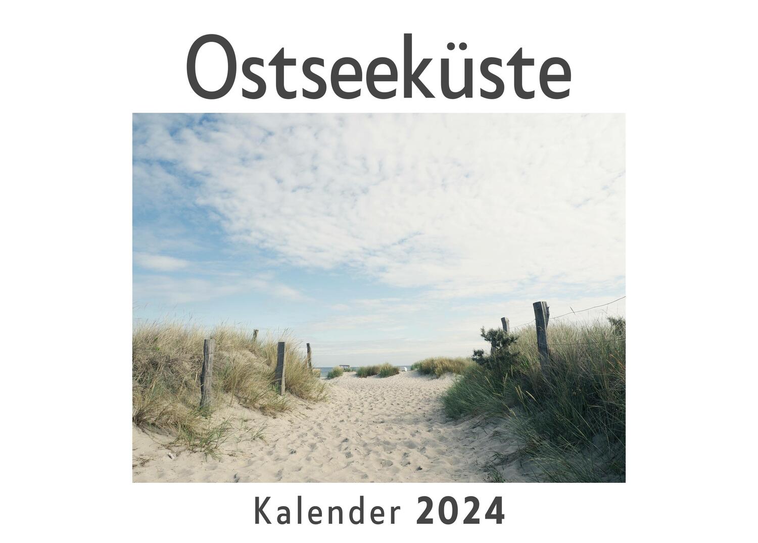 Cover: 9783750550261 | Ostseeküste (Wandkalender 2024, Kalender DIN A4 quer,...