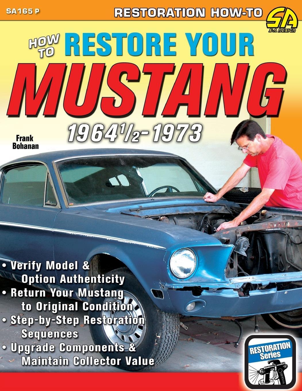 Cover: 9781613254127 | How to Restore Your Mustang 1964 1/2-1973 | Frank Bohanan | Buch