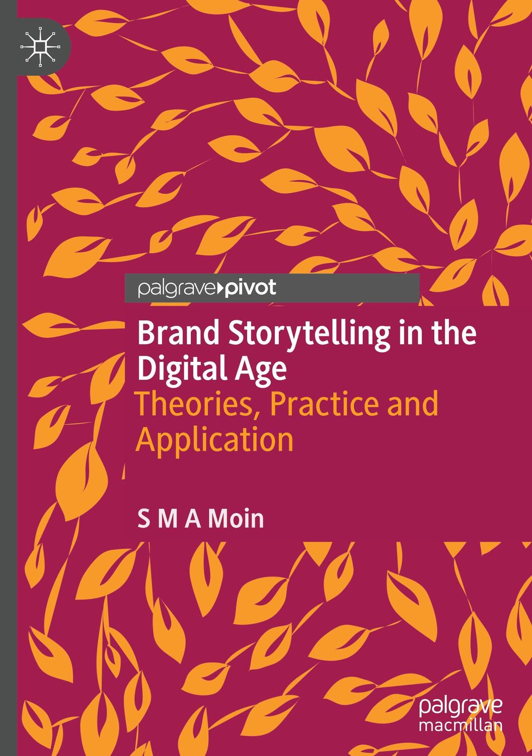 Cover: 9783030590840 | Brand Storytelling in the Digital Age | S M A Moin | Buch | XXI | 2020