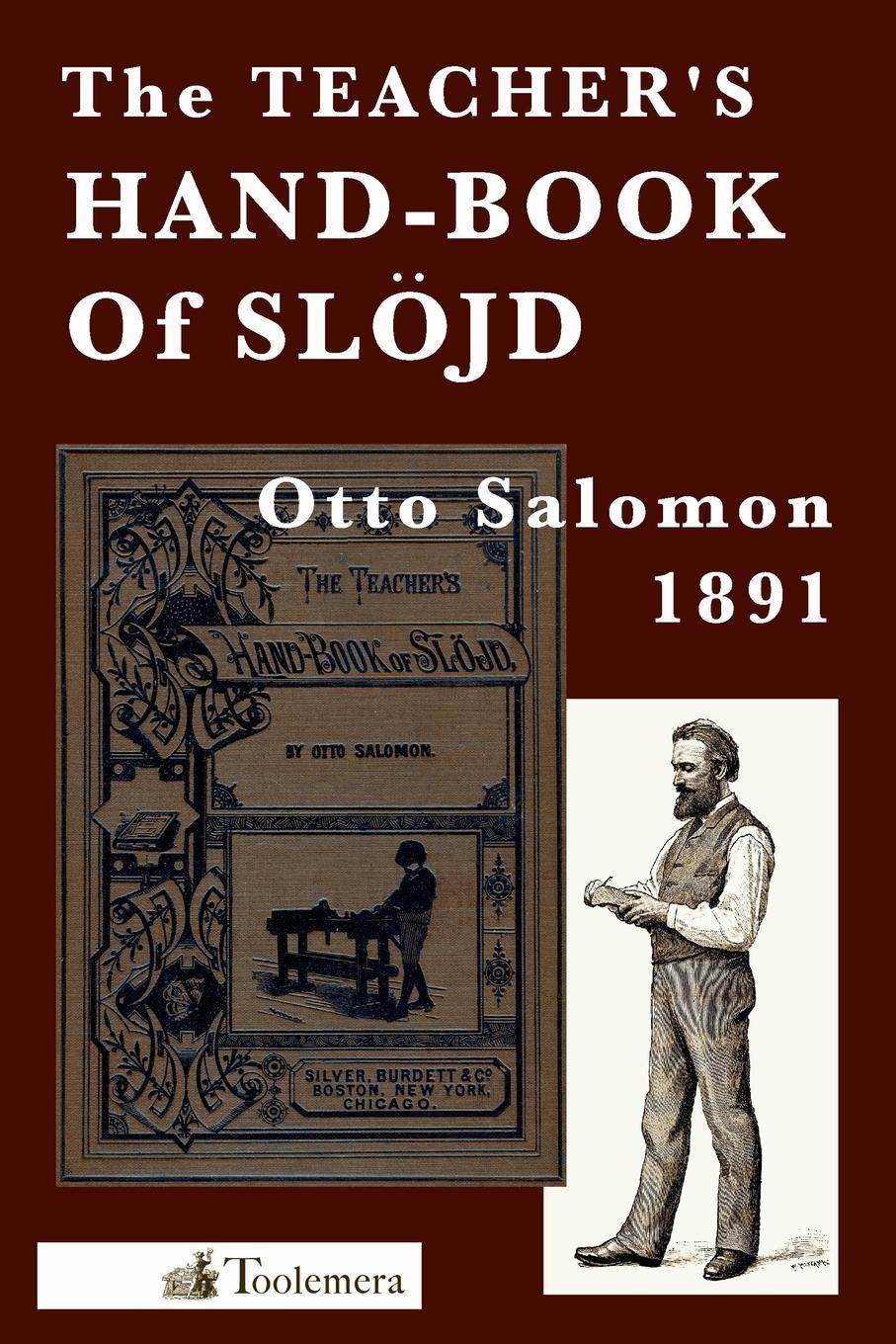 Cover: 9780983150091 | The Teacher's Hand-Book of Slojd | Otto Salomon | Taschenbuch | 2013