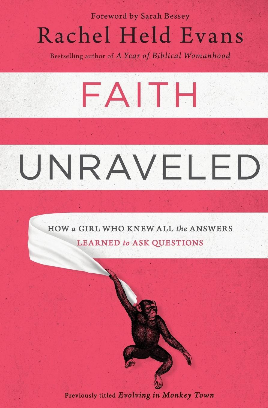 Cover: 9780310339168 | Faith Unraveled | Rachel Held Evans | Taschenbuch | Paperback | 2014