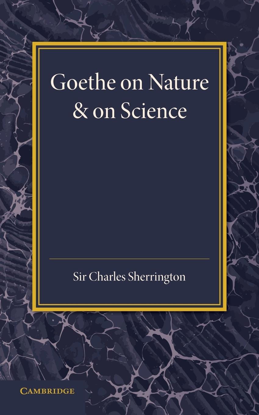 Cover: 9781107652675 | Goethe on Nature and on Science | Charles Sherrington | Taschenbuch