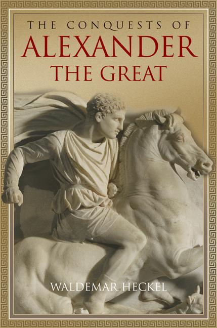 Cover: 9780521842471 | The Conquests of Alexander the Great | Waldemar Heckel | Buch | 2016