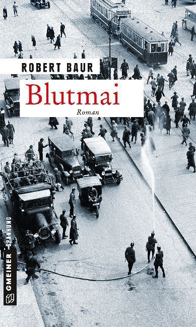 Cover: 9783839222904 | Blutmai | Roman | Robert Baur | Taschenbuch | 345 S. | Deutsch | 2018