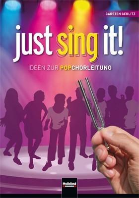 Cover: 9783850619356 | Just sing it! | Carsten Gerlitz | Buch | Deutsch | 2012