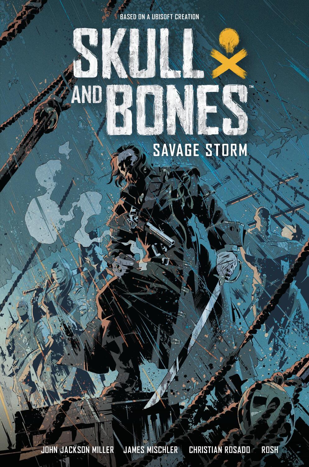 Cover: 9781506733852 | Skull and Bones: Savage Storm | John Jackson Miller (u. a.) | Buch