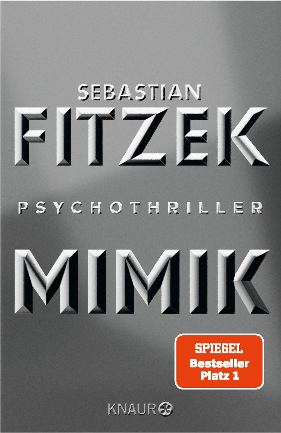 Cover: 9783426519486 | Mimik | Psychothriller SPIEGEL Bestseller Platz 1 | Sebastian Fitzek