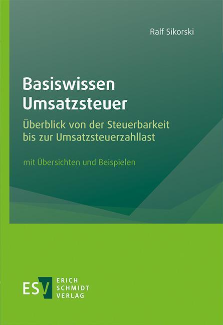 Cover: 9783503194131 | Basiswissen Umsatzsteuer | Ralf Sikorski | Taschenbuch | 284 S. | 2020