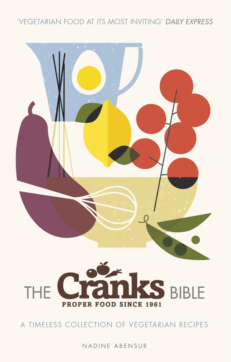 Cover: 9781409161073 | The Cranks Bible | A Timeless Collection of Vegetarian Recipes | Buch