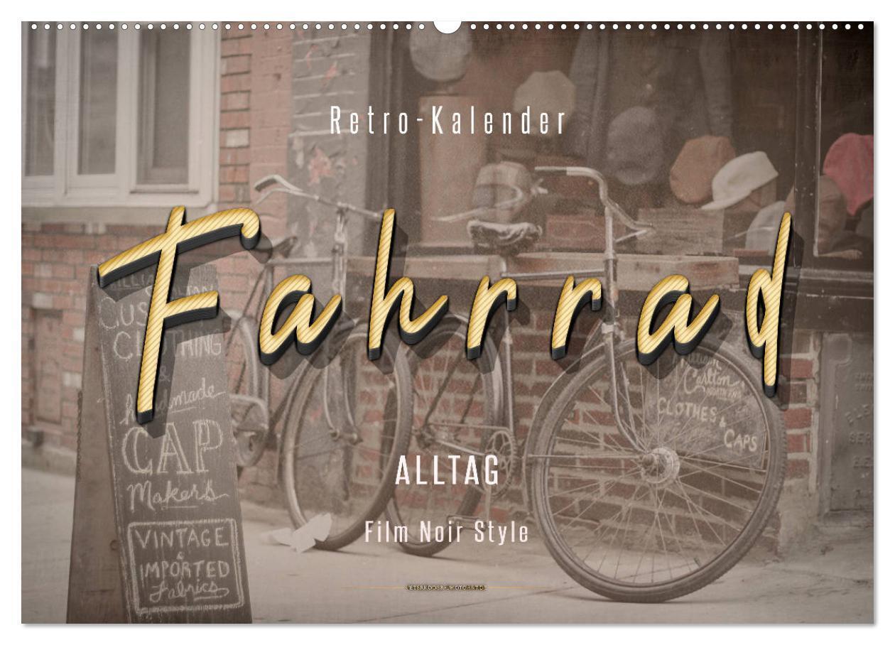 Cover: 9783675527942 | Fahrrad Alltag - Film Noir Style (Wandkalender 2024 DIN A2 quer),...