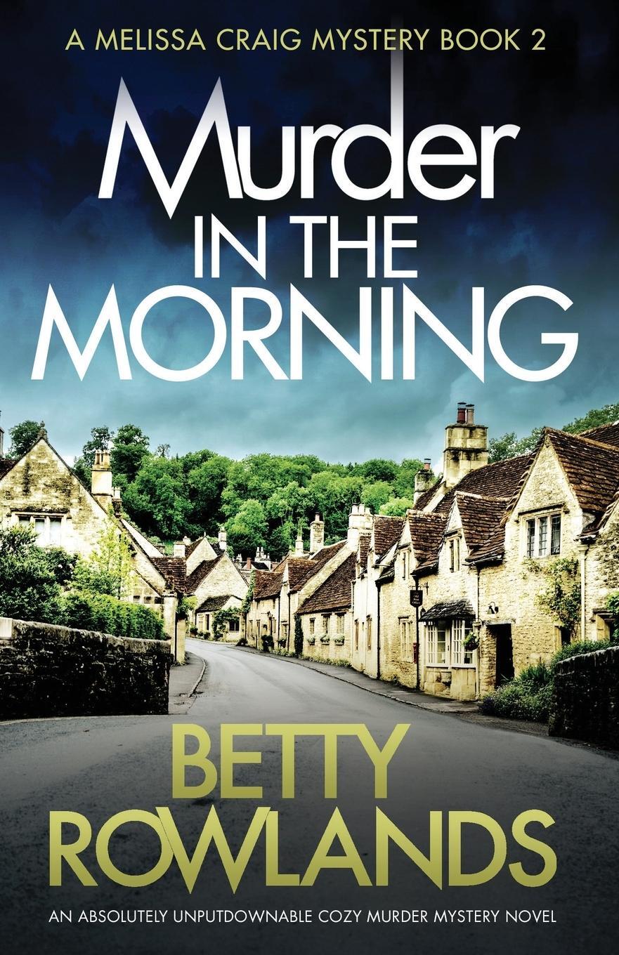 Cover: 9781786816597 | Murder in the Morning | Betty Rowlands | Taschenbuch | Paperback