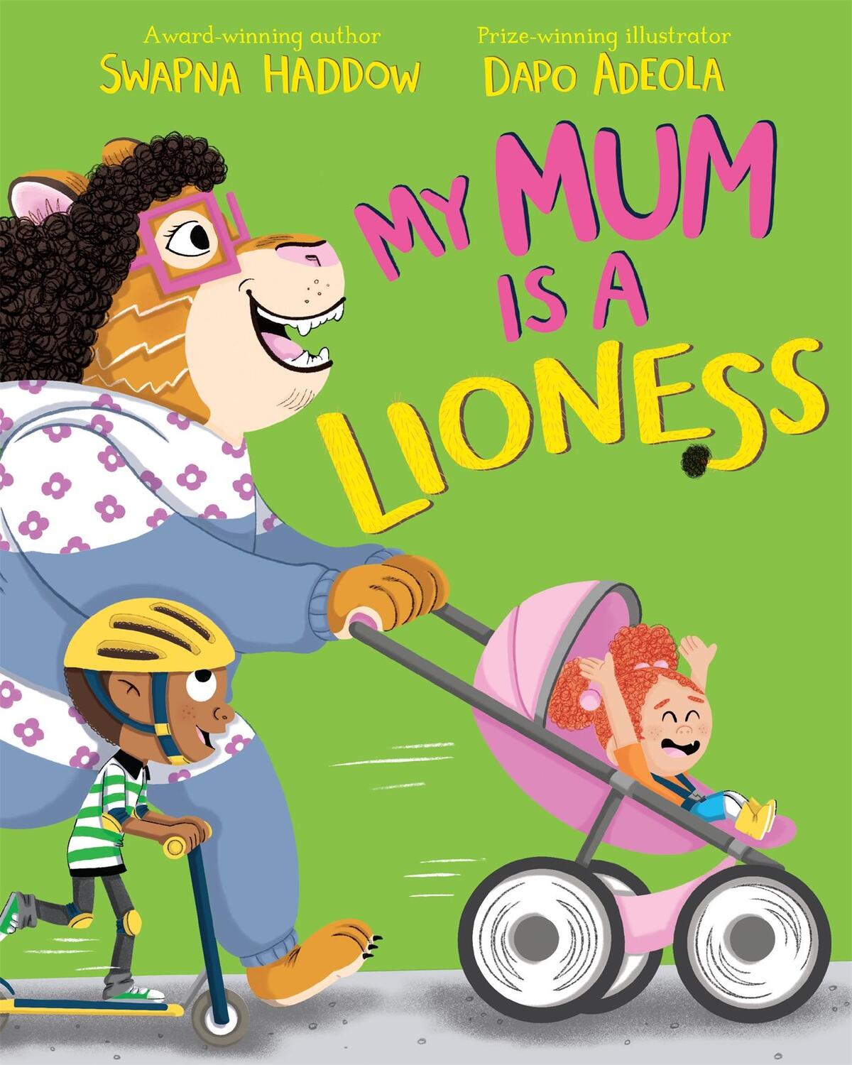 Cover: 9781529013993 | My Mum is a Lioness | Swapna Haddow | Taschenbuch | Englisch | 2022