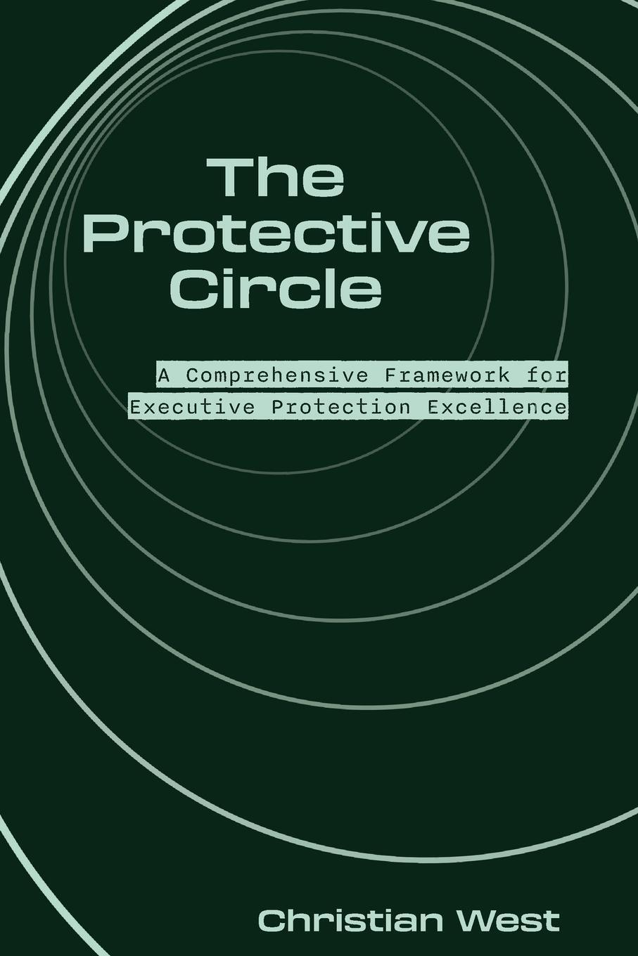 Cover: 9781945783265 | The Protective Circle | Christian West (u. a.) | Taschenbuch | 2024