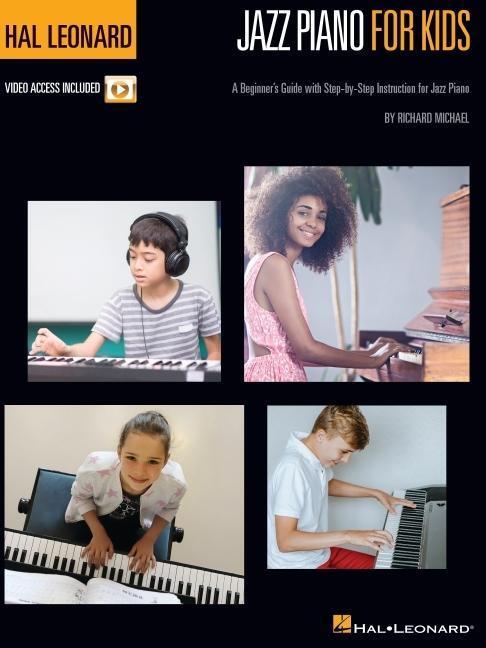 Cover: 9781540067807 | Hal Leonard Jazz Piano for Kids: A Beginner's Guide with...