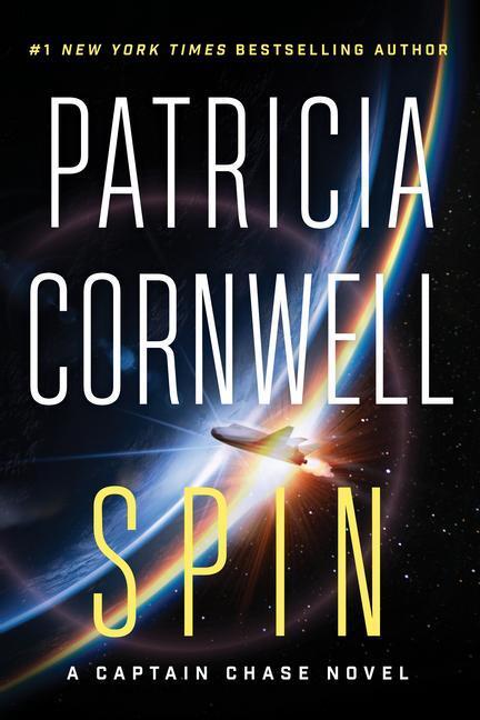 Cover: 9781542019538 | Spin | A Captain Chase Novel, Captain Callie Chase 2 | Cornwell | Buch