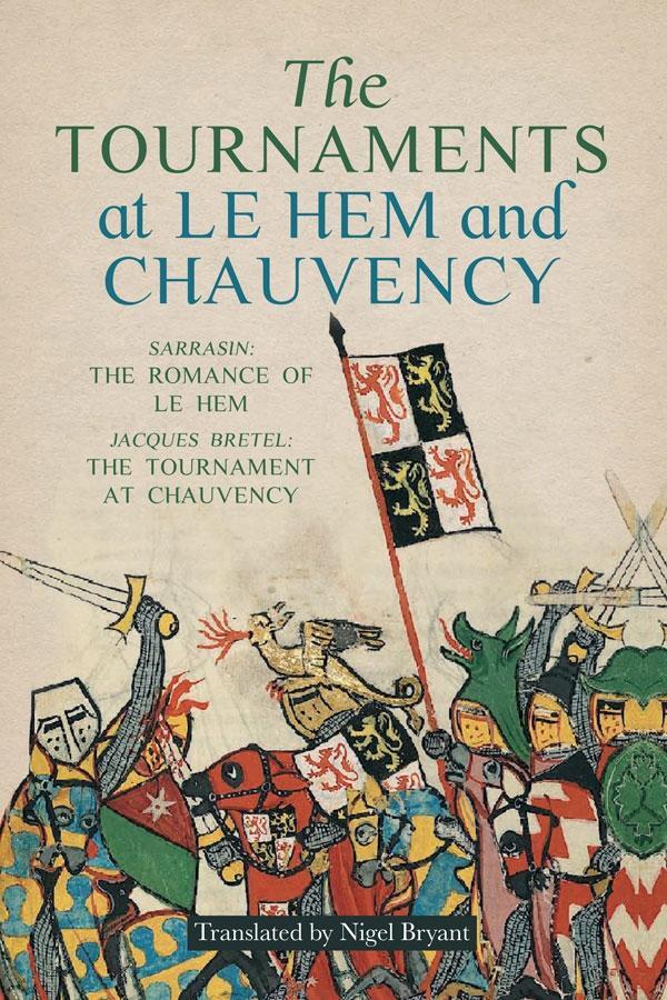 Cover: 9781783277100 | The Tournaments at Le Hem and Chauvency | Nigel Bryant | Taschenbuch