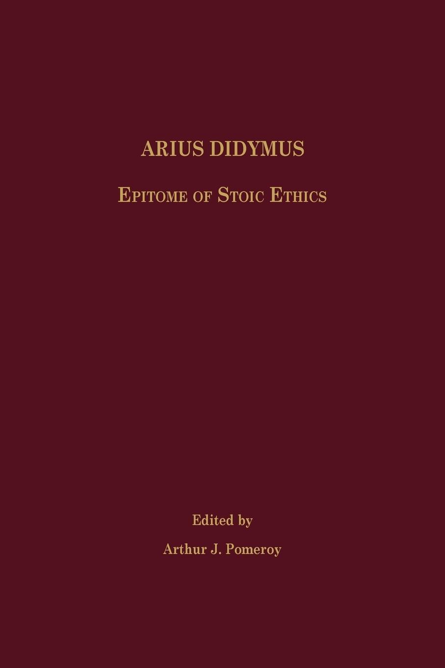 Cover: 9781589836297 | Arius Didymus | Epitome of Stoic Ethics | Arthur J. Pomeroy | Buch