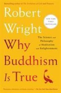 Cover: 9781982111601 | Why Buddhism Is True | Robert Wright | Taschenbuch | Englisch | 2018