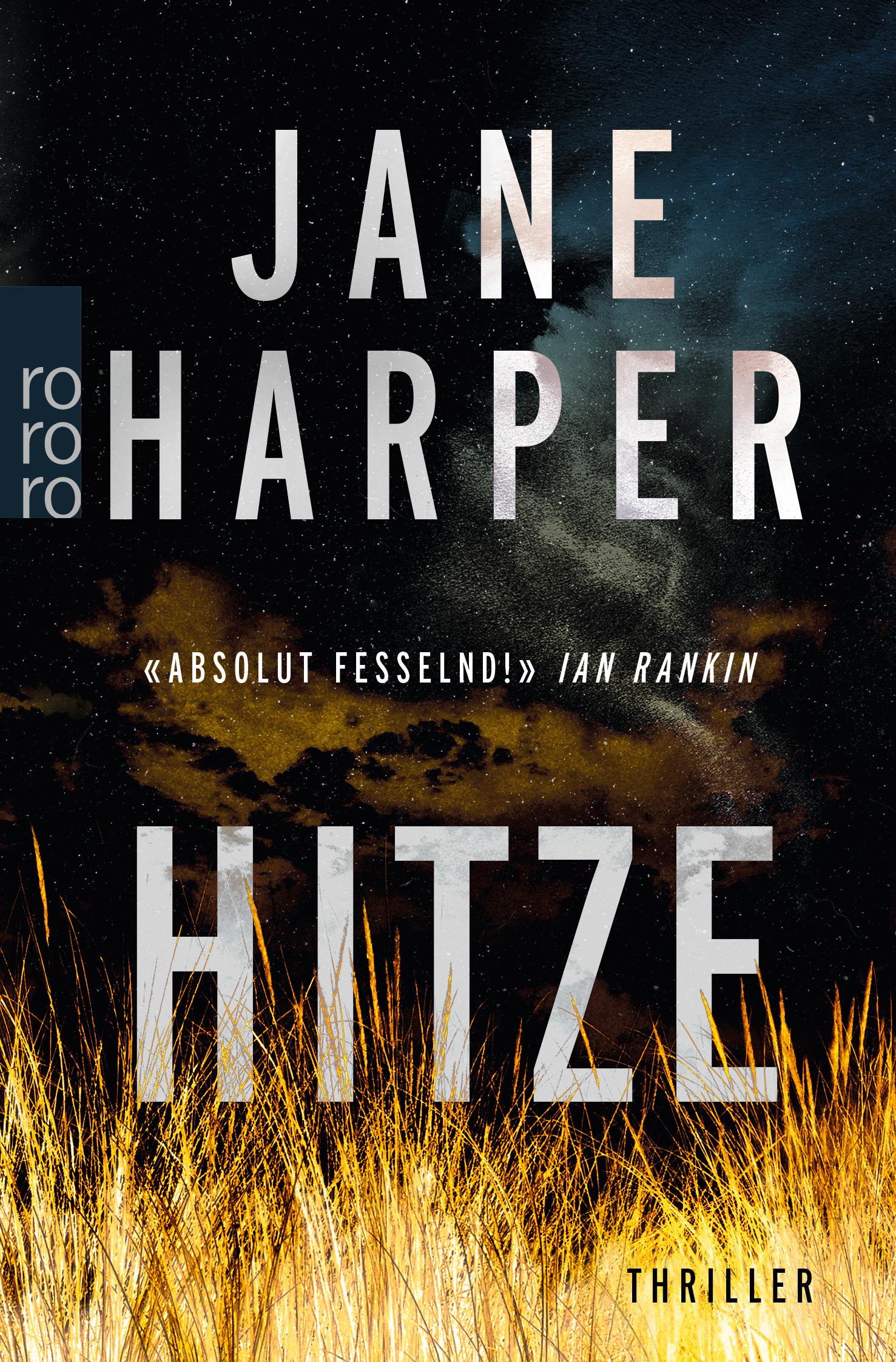 Cover: 9783499272509 | Hitze | Jane Harper | Taschenbuch | Australien-Thriller | 384 S.