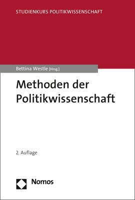 Cover: 9783848739462 | Methoden der Politikwissenschaft | Bettina Westle | Taschenbuch | 2018