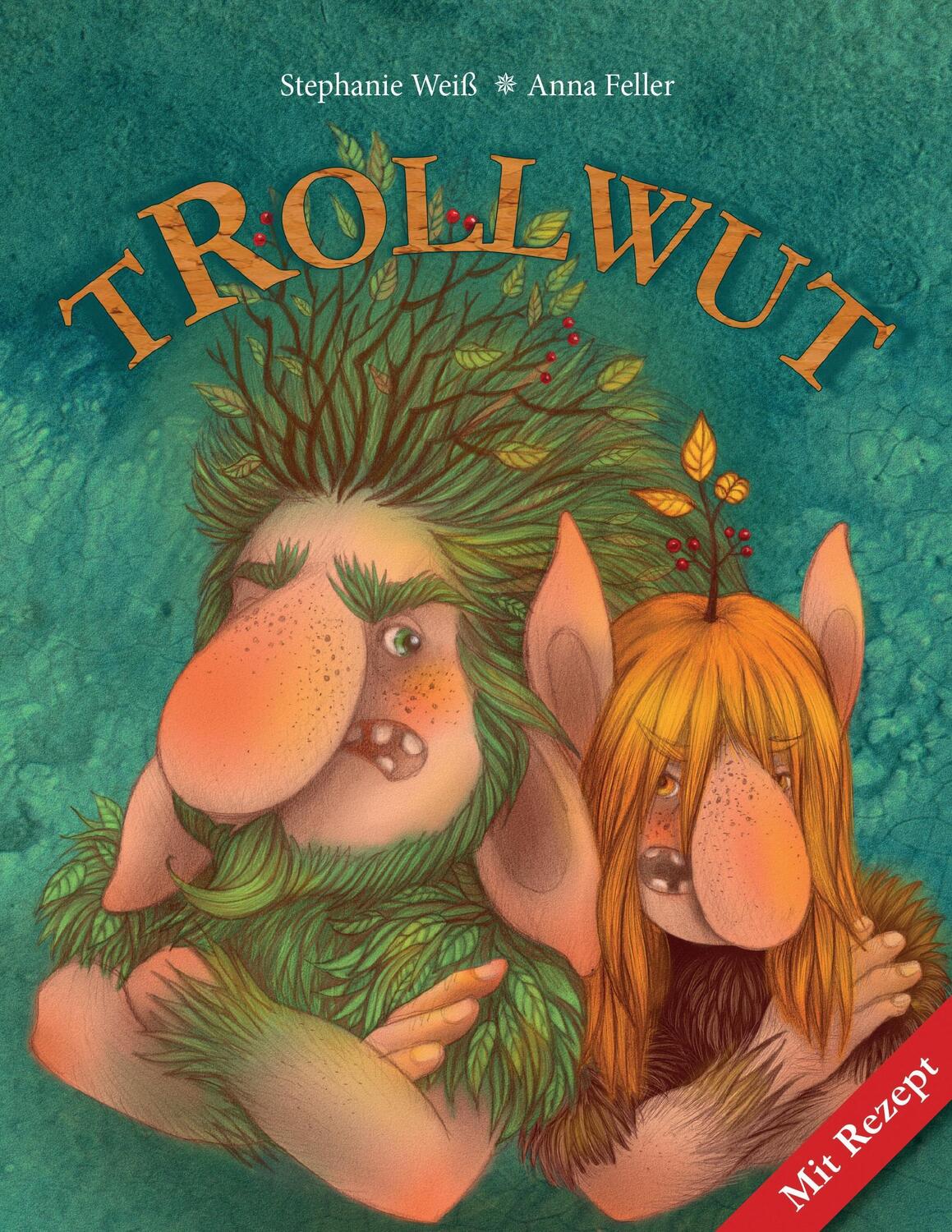 Cover: 9783739201672 | Trollwut | Stephanie Weiß | Taschenbuch | Trollwelt | Booklet | 2016