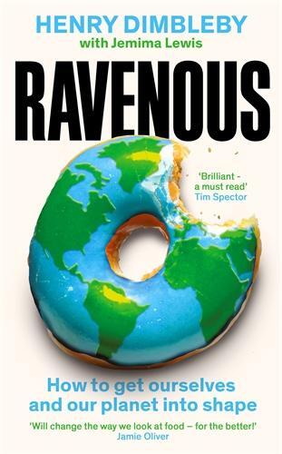 Cover: 9781800816510 | Ravenous | How to get ourselves and our planet into shape | Buch