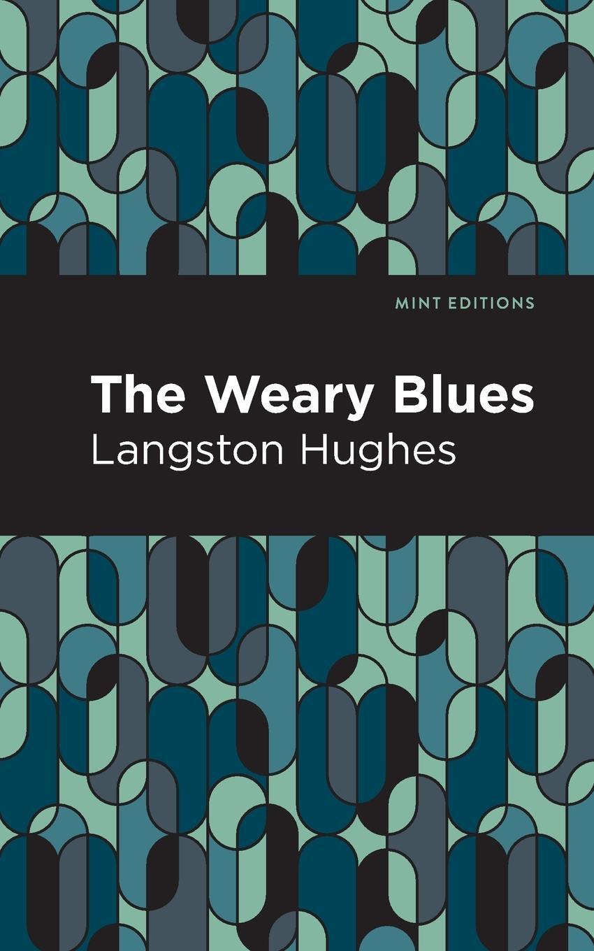 Cover: 9781513203607 | The Weary Blues | Langston Hughes | Taschenbuch | Paperback | Englisch