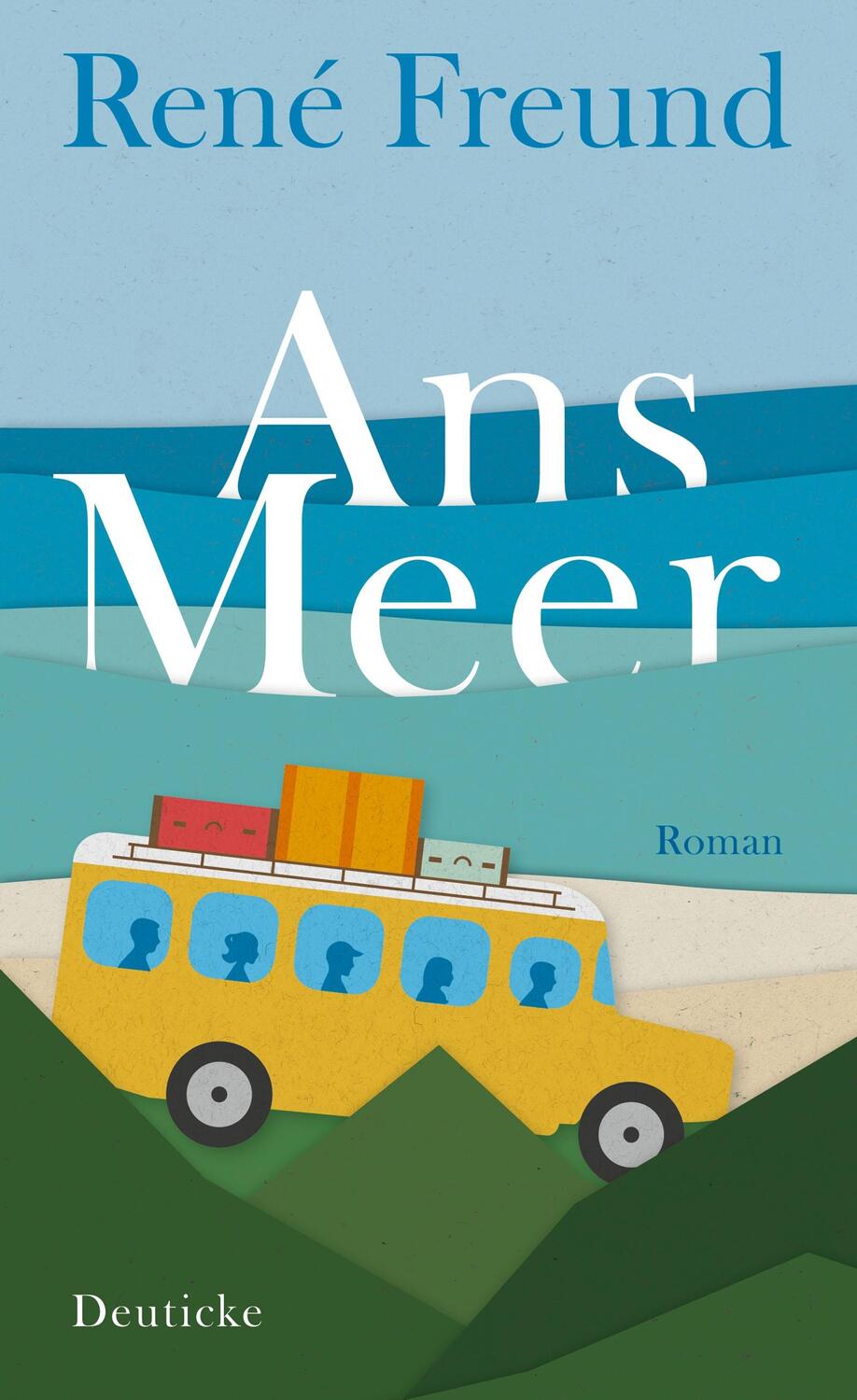 Cover: 9783552063631 | Ans Meer | René Freund | Buch | Deutsch | 2018 | Zsolnay-Verlag