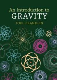 Cover: 9781009389709 | An Introduction to Gravity | Joel Franklin | Buch | 2024