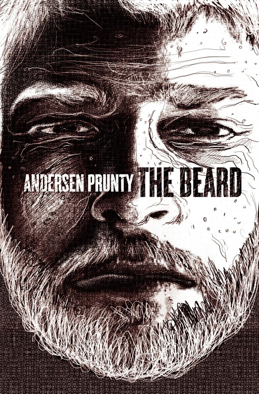 Cover: 9780615326337 | The Beard | Andersen Prunty | Taschenbuch | Englisch | 2009