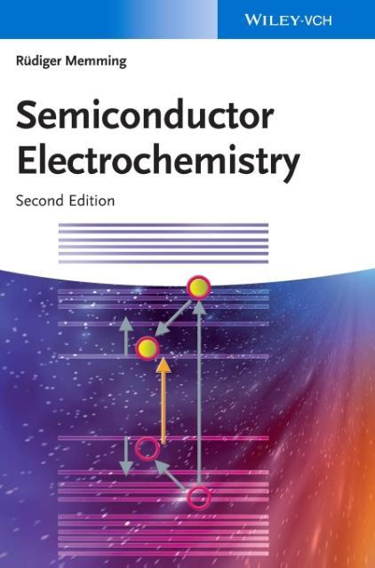 Cover: 9783527312818 | Semiconductor Electrochemistry | Rüdiger Memming | Buch | 484 S.