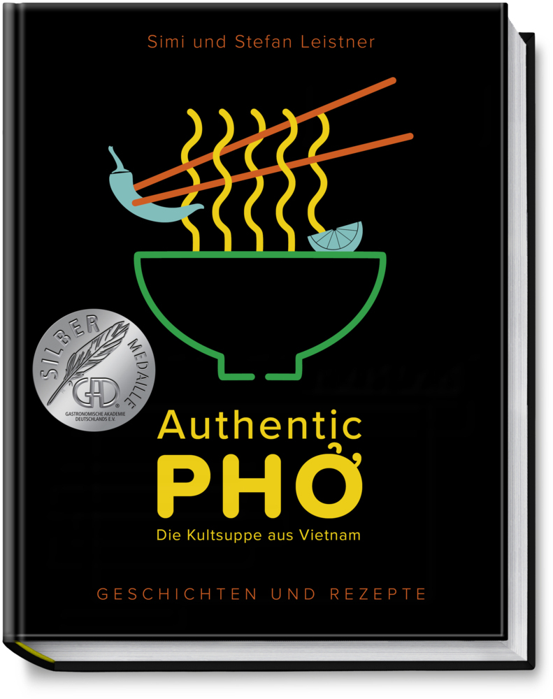 Cover: 9783954531660 | Authentic Pho | Die Kultsuppe aus Vietnam. Geschichten und Rezepte