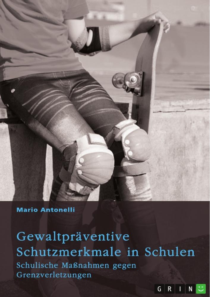 Cover: 9783389041666 | Gewaltpräventive Schutzmerkmale in Schulen. Schulische Maßnahmen...