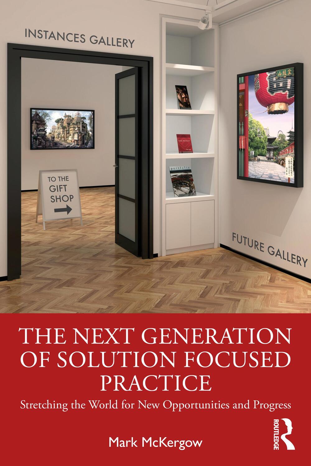 Cover: 9780367428839 | The Next Generation of Solution Focused Practice | Mark McKergow