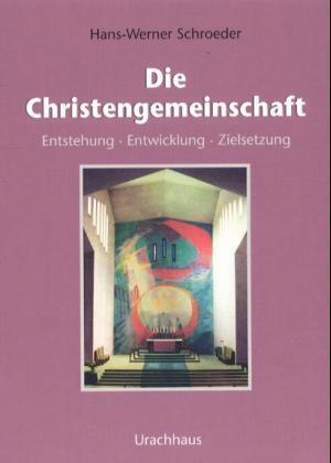 Cover: 9783878386490 | Die Christengemeinschaft | Entstehung, Entwicklung, Zielsetzung | Buch