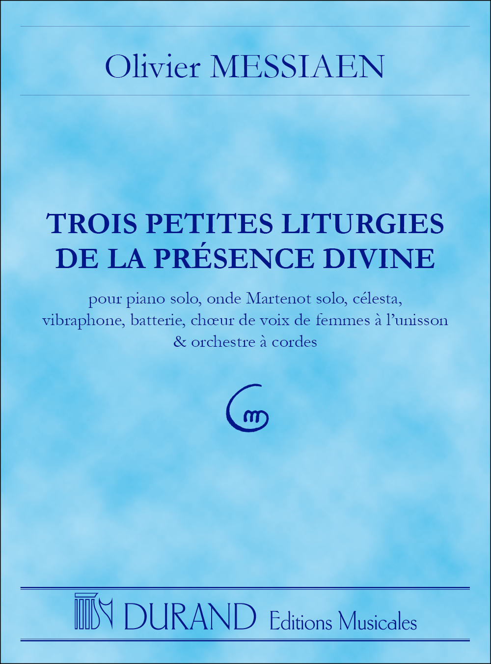 Cover: 9790044063291 | 3 Petites Liturgies De La Presence Divine Poche | Olivier Messiaen